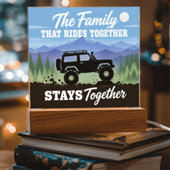 The Family That Rides Together Stays Together – 4x4 Off-Road Light-Up Plaque