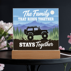 The Family That Rides Together Stays Together – 4x4 Off-Road Light-Up Plaque