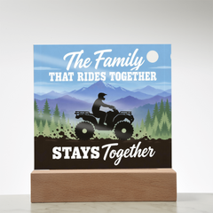 The Family That Rides Together Stays Together – ATV Light-Up Plaque