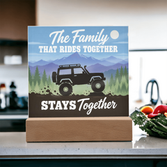 The Family That Rides Together Stays Together – 4x4 Off-Road Light-Up Plaque