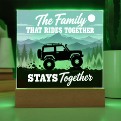 The Family That Rides Together Stays Together – 4x4 Off-Road Light-Up Plaque