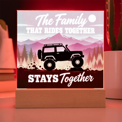The Family That Rides Together Stays Together – 4x4 Off-Road Light-Up Plaque
