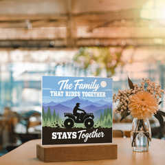 The Family That Rides Together Stays Together – ATV Light-Up Plaque