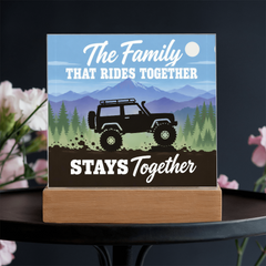 The Family That Rides Together Stays Together – 4x4 Off-Road Light-Up Plaque