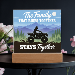 The Family That Rides Together Stays Together – ATV Light-Up Plaque
