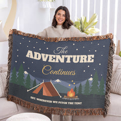 The Adventure Continues Woven Blanket – Camping Couple Gift for Anniversary or Christmas