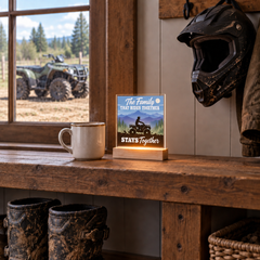 The Family That Rides Together Stays Together – ATV Light-Up Plaque